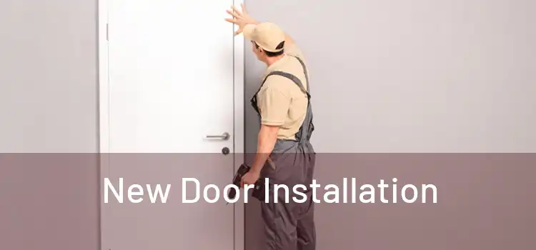  New Door Installation 